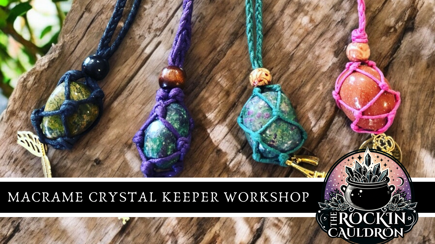 WORKSHOPS || MACRAME CRYSTAL KEEPER NECKLACE - 8TH MARCH 2025