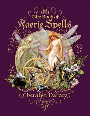 BOOKS || THE BOOK OF FAERIE SPELLS